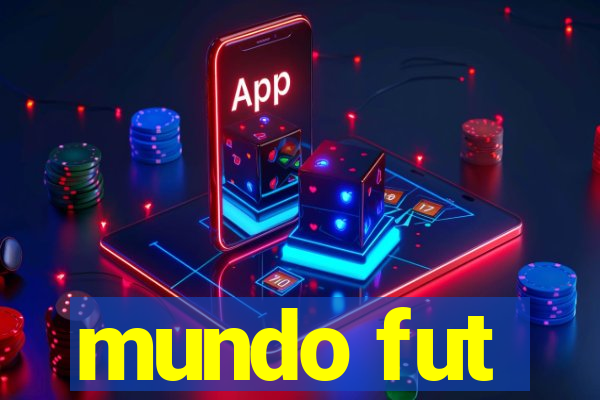 mundo fut